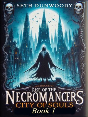 cover image of Rise of the Necromancers Book 3 City of Souls